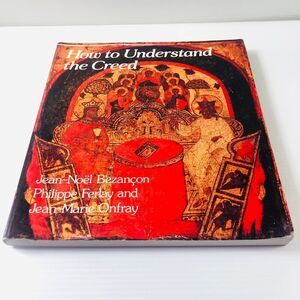 How to Understand the Creed by  by Jean-Noel Bezancon - English Edition 1992